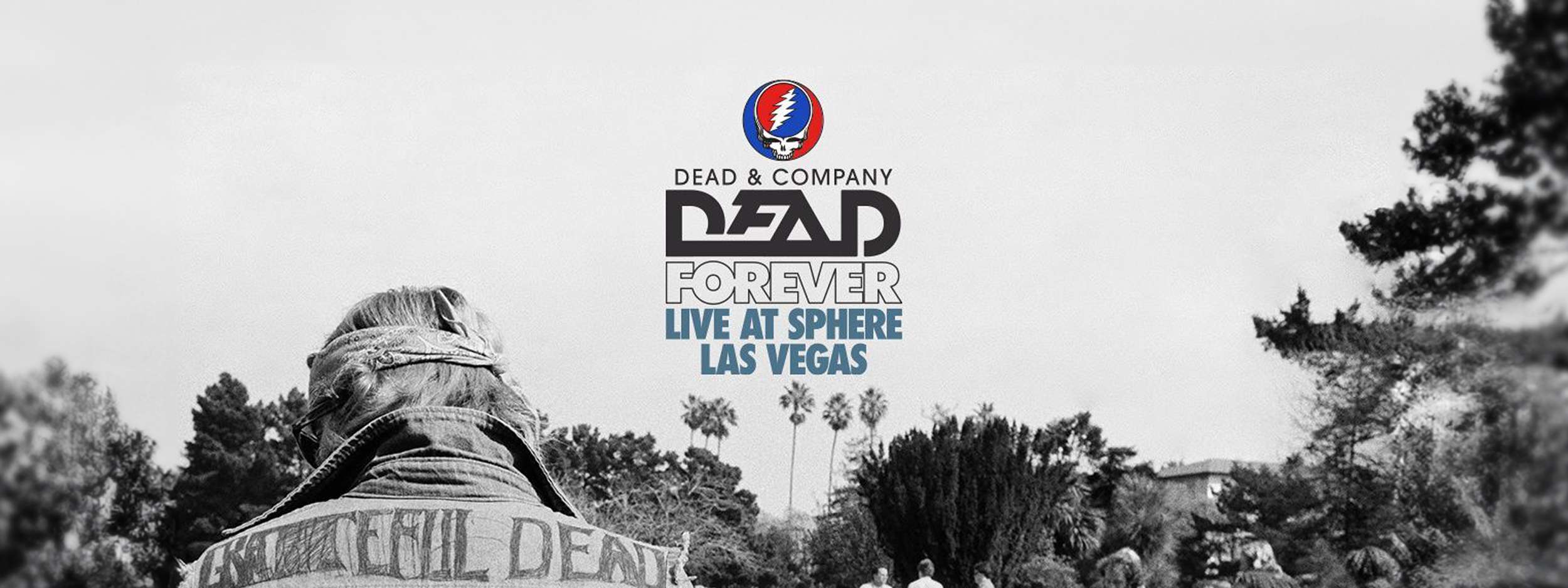 Dead & Company: Dead Forever
